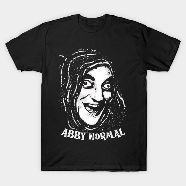 Abby Normal T-Shirt by maddude